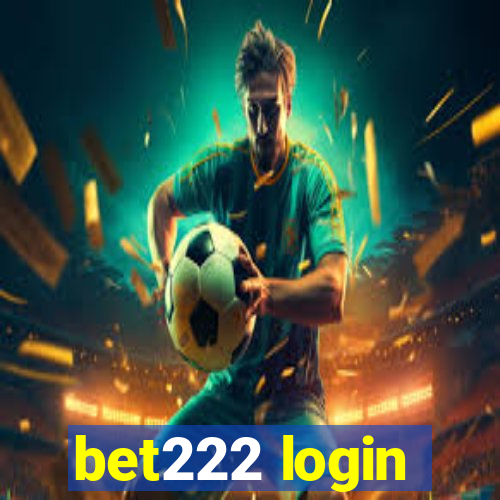 bet222 login